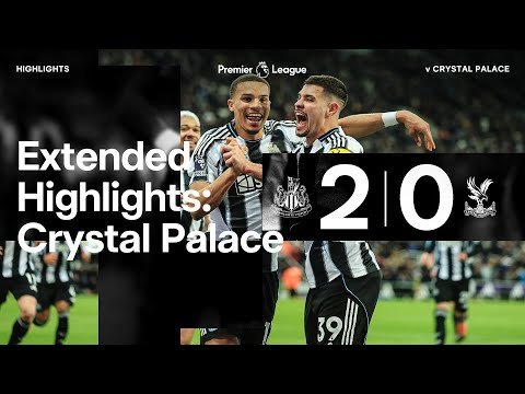 Newcastle United 2 Crystal Palace 0 | EXTENDED Premier League Highlights