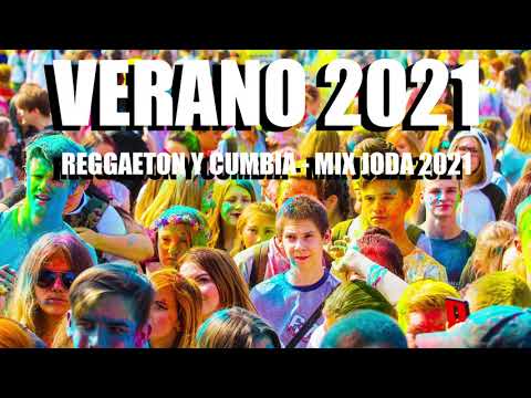 VERANO 2021 ⚡ REGGAETON Y CUMBIA - MIX JODA 2020