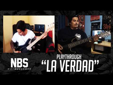 NBS - 'La Verdad' [Official Guitar & Bass Playthrough]