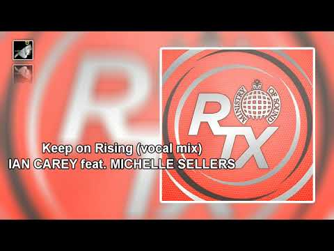 Keep on Rising vocal mix by  Ian Carey feat Michelle Sellers