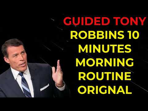 GUIDED Tony Robbins   10 minutes morning routine ORIGINAL from www tonyrobbins com VGA
