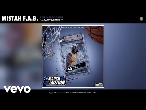 Mistah F.A.B. - Bippin N Boomin (Official Audio) ft. PARTYEVRYNIGHT