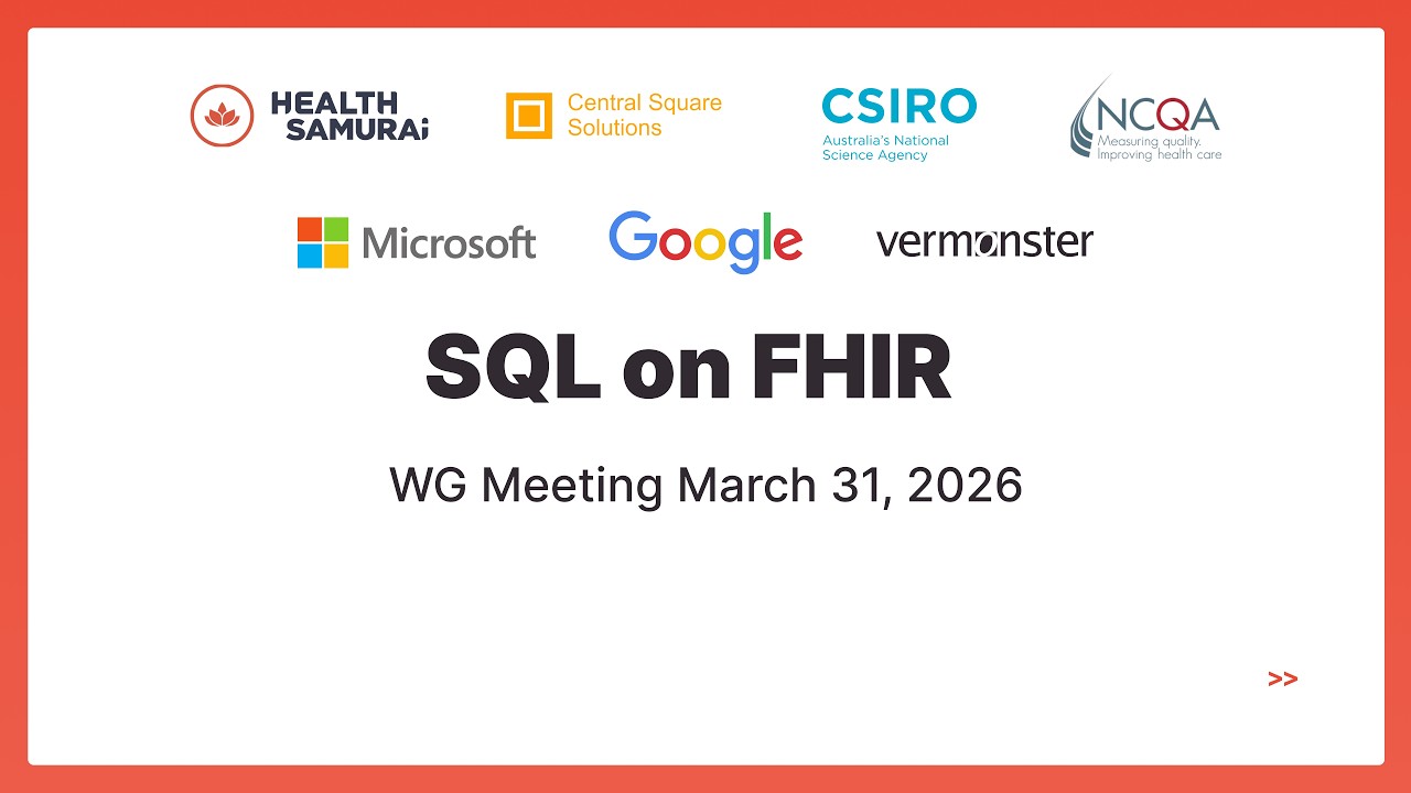 SQL on FHIR WG Meeting | March 31 2026