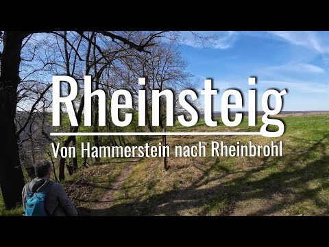 Unterwegs auf dem Rheinsteig - Von Hammerstein nach Rheinbrohl