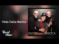 Duofel com Passoca - Viola Celta-Ibérica - Duofel com Passoca