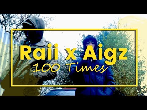 Raii x Aigz - 100 Times [Music Video] | RatedMusic