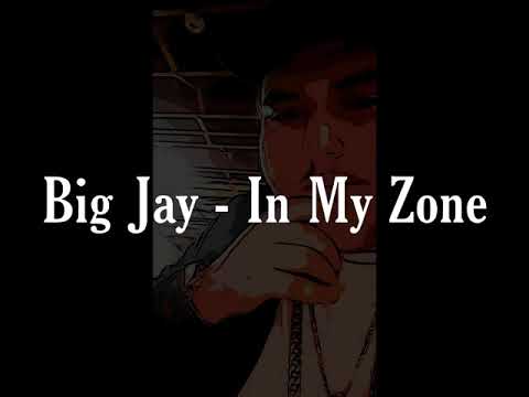 Big Jay - In My Zone (Prod. by Beats By Con)