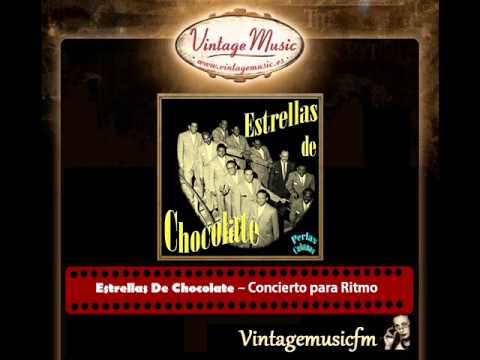 Estrellas De Chocolate – Concierto para Ritmo (Perlas Cubanas)