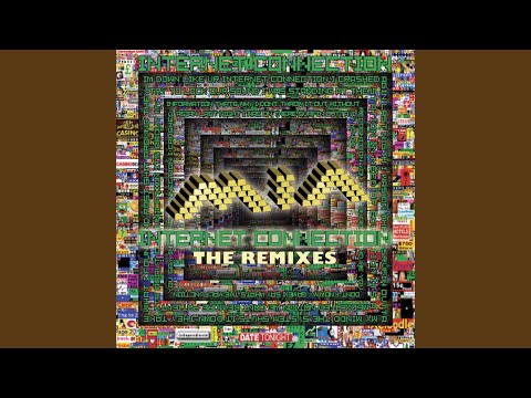 Video thumbnail for Internet Connection (Huoratron Remix)