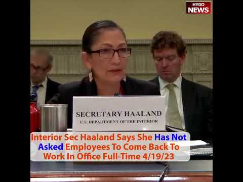 Interior Sec Deb Haaland Says She Has Not Asked Employees To Come Back To Work In Office Full-Time