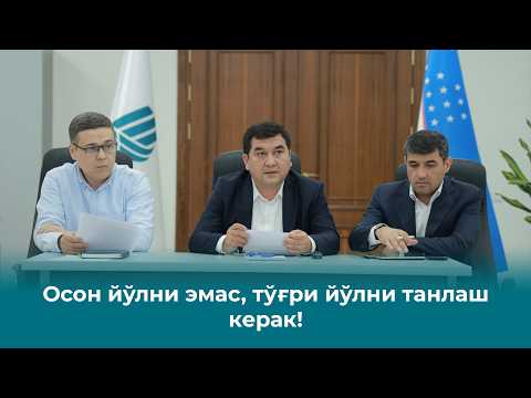 Oson yo‘lni emas, to‘g‘ri yo‘lni tanlash kerak!