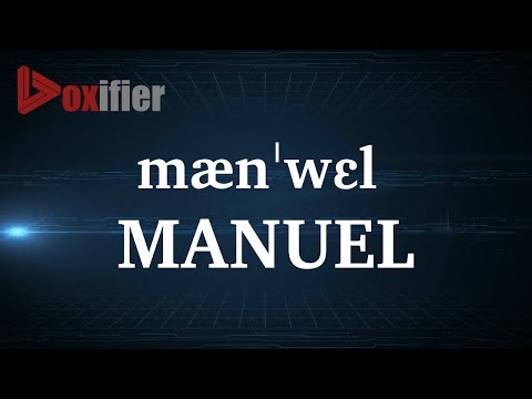 How to Pronunce Manuel in English - Voxifier.com