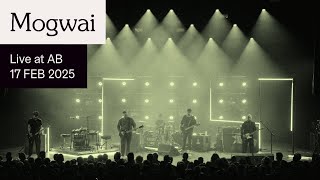 Mogwai Live at AB - Ancienne Belgique