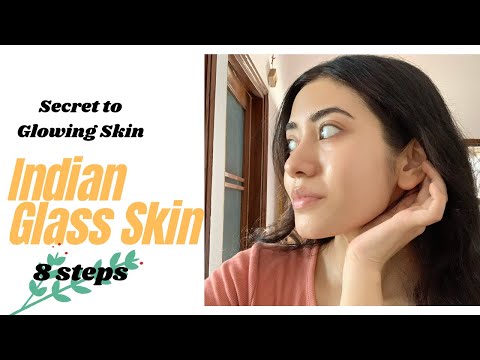 Indian Glass Skin Ritual | 8 Easy steps at Home for a Glowing Radiant Skin