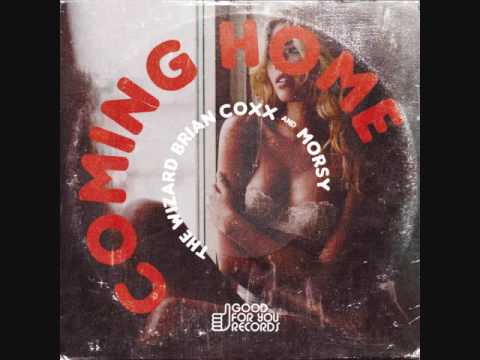 The Wizard Brian Coxx & Morsy - Coming Home - Original Mix