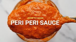 How To Make Peri Peri Sauce | Homemade Nandos Sauce Recipe