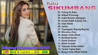 Download lagu Ratu Sikumbang Full Album 2026 Paling Hits - Kompilasi Lagu Minagn Enak Didengar Saat Perjalanan mp3