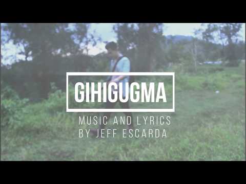 Jeff Escarda - Gihigugma (Official Video)