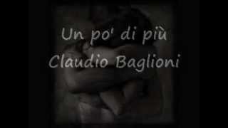 Un po' di più Claudio Baglioni .wmv