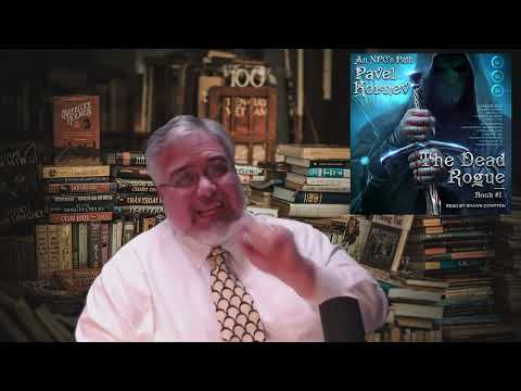 LitRPG Audiobook Podcast 021 -  The Dead Rogue, Delvers LLC, The Bard, and more