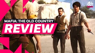 Stuck In The Past - Mafia: The Old Country review