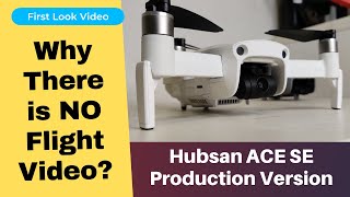 First Look at Hubsan ACE SE Production Version 4K Camera GPS Drone