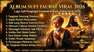 Download lagu Tangisan Seorang Pendosa 😭 Album Taubat Viral 2026 | Berhentilah Wahai Pendosa! Tuhan Memanggilmu mp3