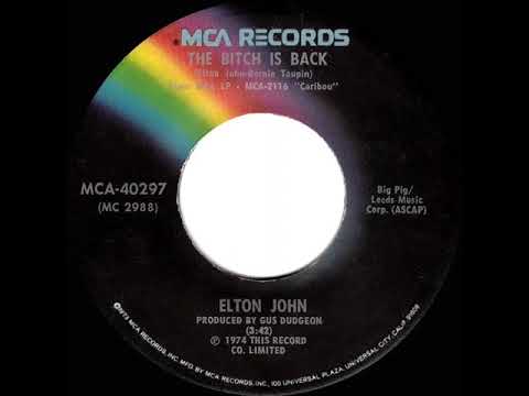 1974 HITS ARCHIVE: The Bitch Is Back - Elton John (stereo 45)