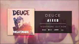 Deuce - Bleed (Official Audio)