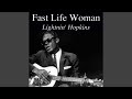 Fast Life Woman