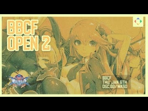 [BBCF] WASD Open #2, Full VOD