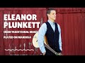 Irish Traditional Music: Eleanor Plunkett by Turlough O’Carolan played on mandola by Zachary Graft