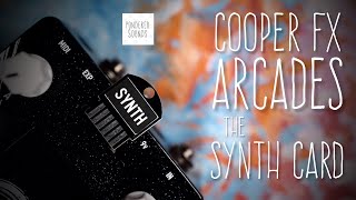 Video thumbnail for #51 Cooper FX - Arcades: The Synth Card by Ponderer Sounds