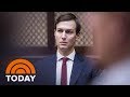 Jared Kushner Under Focus Not Good For The White House Expert Says TODAY