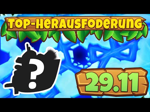Top-Herausforderung 29.11.2022 - Eingefroren [#BloonsTD6]