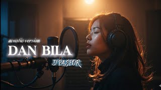 Download lagu Dan Bila – D’Paspor | Acoustic Cover   Lirik | Niess mp3
