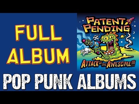 Patent Pending - Attack Of The Awesome (FULL ALBUM)
