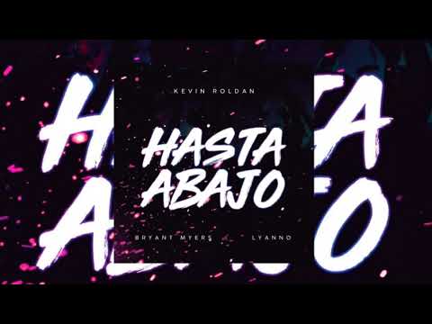 KEVIN ROLDAN X BRYANT MYERS X LYANNO HASTA ABAJO (📀DRG HQ AUDIO📀)