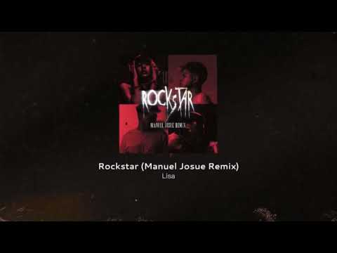 Lisa - Rockstar (Manuel Josue Remix)