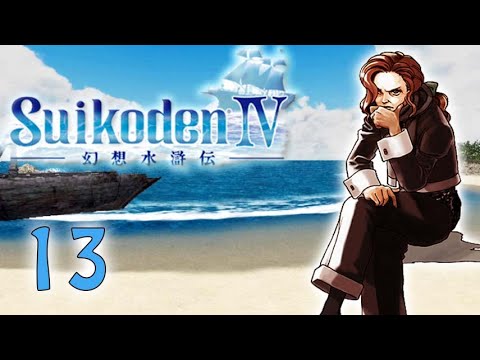 Let's Play! Suikoden IV - Part 13: Mark of a Leader