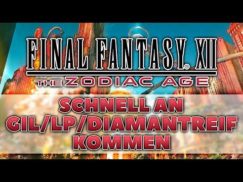 Schnell und einfach an Gil / LP / Diamantreif kommen! • Final Fantasy XII The Zodiac Age