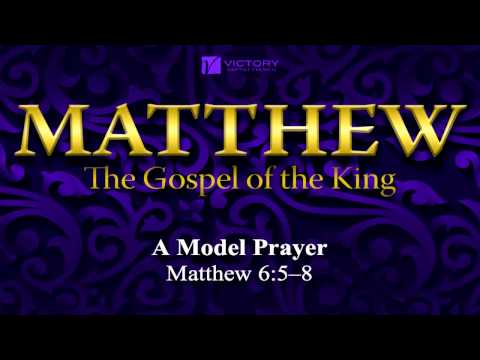 31) A Model Prayer