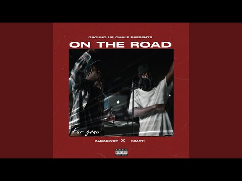 On The Road (Far Gone)