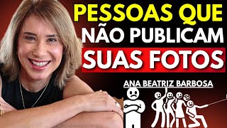 A Psicologia de Quem Evita Postar Fotos nas Redes Sociais – Ana Beatriz Barbosa