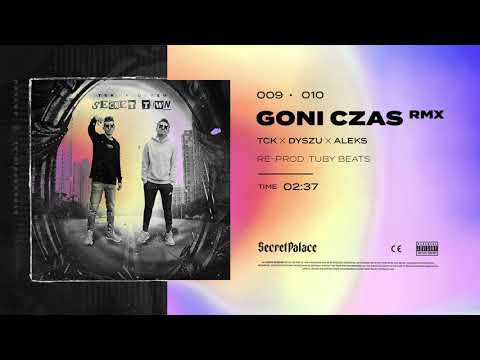 TCK x Dyszu x ALEKS - Goni Czas_rmx (official audio)