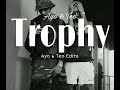 Ayo Teo Trophy Ayo Teo Edits