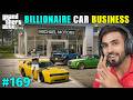 I STARTED MY OWN CAR BUSINESS | GTA 5 GAMEPLAY #169