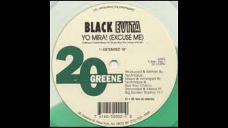 Black Evita – Yo Mira! (Excuse Me) (Extended 10")