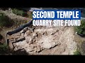 A 2,000-year-old 2nd Temple Stone Quarry Unearth by Archaeologists