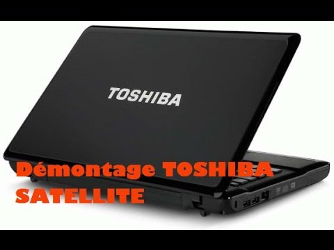 comment demonter pc portable toshiba satellite